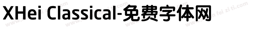XHei Classical字体转换